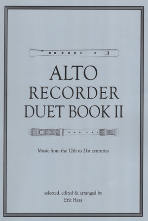 Alto Recorder Duet Book II - Music from the 12th to 21st centuries