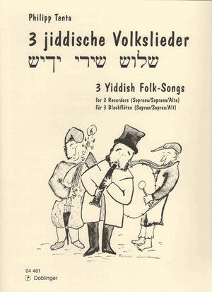 3 Yiddish Folk Songs