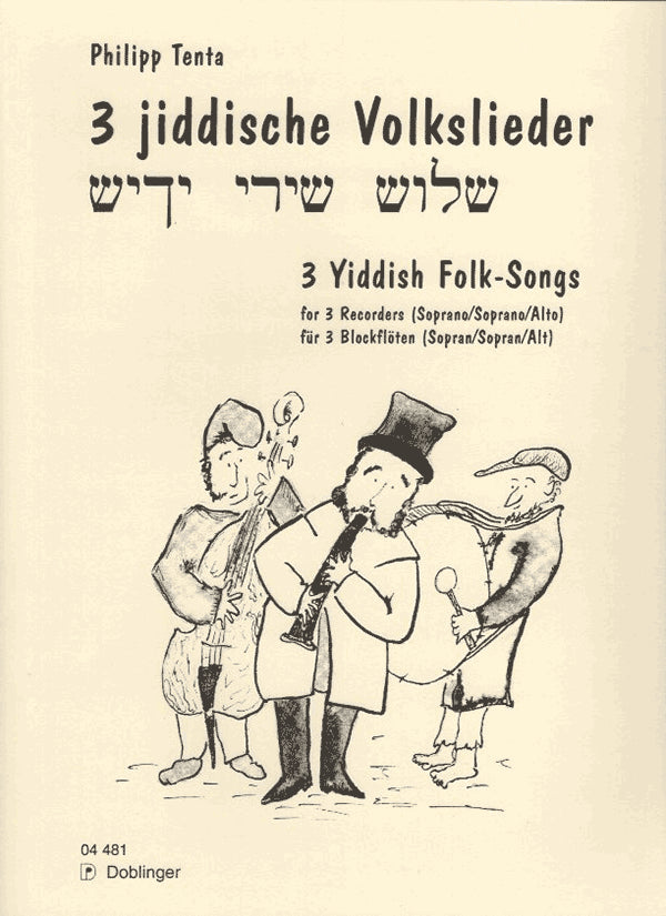 3 Yiddish Folk Songs