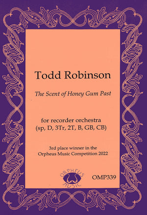 The Scent of Honey Gum Past