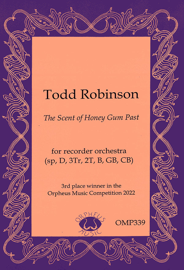 The Scent of Honey Gum Past