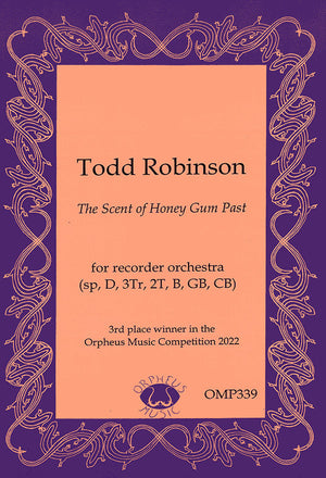 The Scent of Honey Gum Past