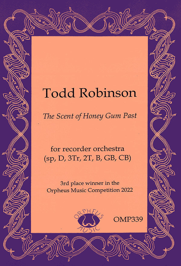 The Scent of Honey Gum Past
