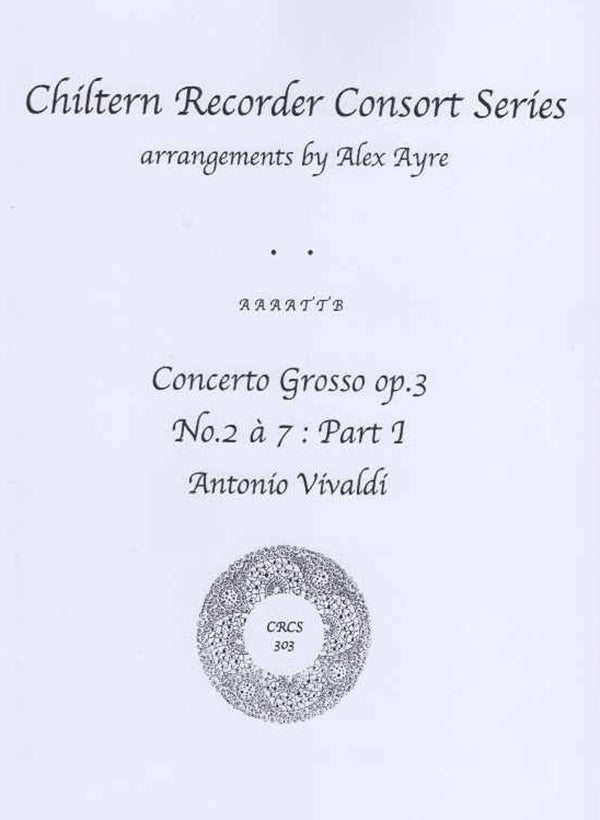 Concerto Grosso op.3 No. 2 a` 7: Part 1