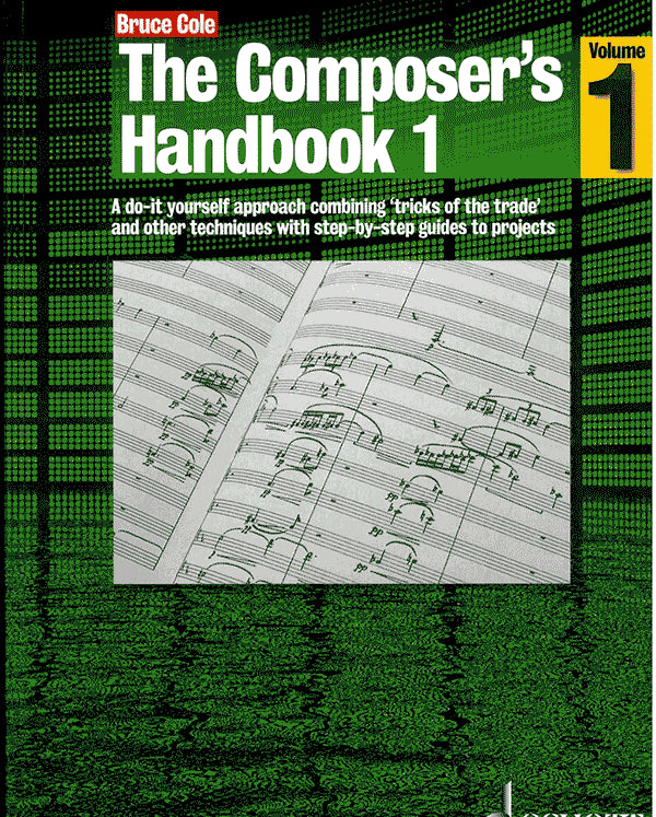 The Composer's Handbook Volume 1