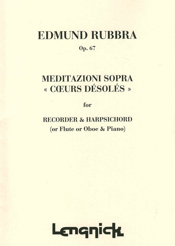 Meditazioni sopra 'Coeurs Desoles' Op 67