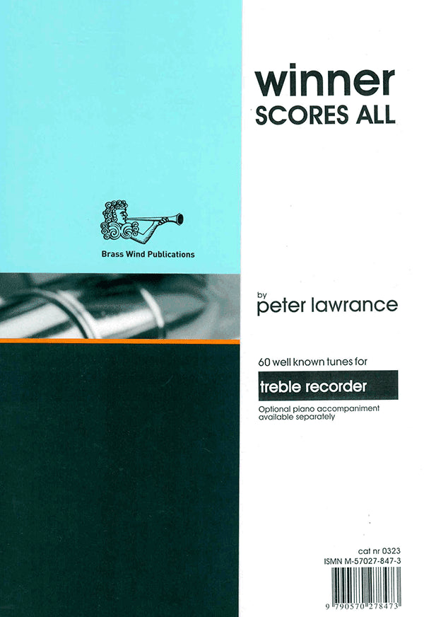 Winner Scores All - 60 Well Known Tunes for Treble Recorder