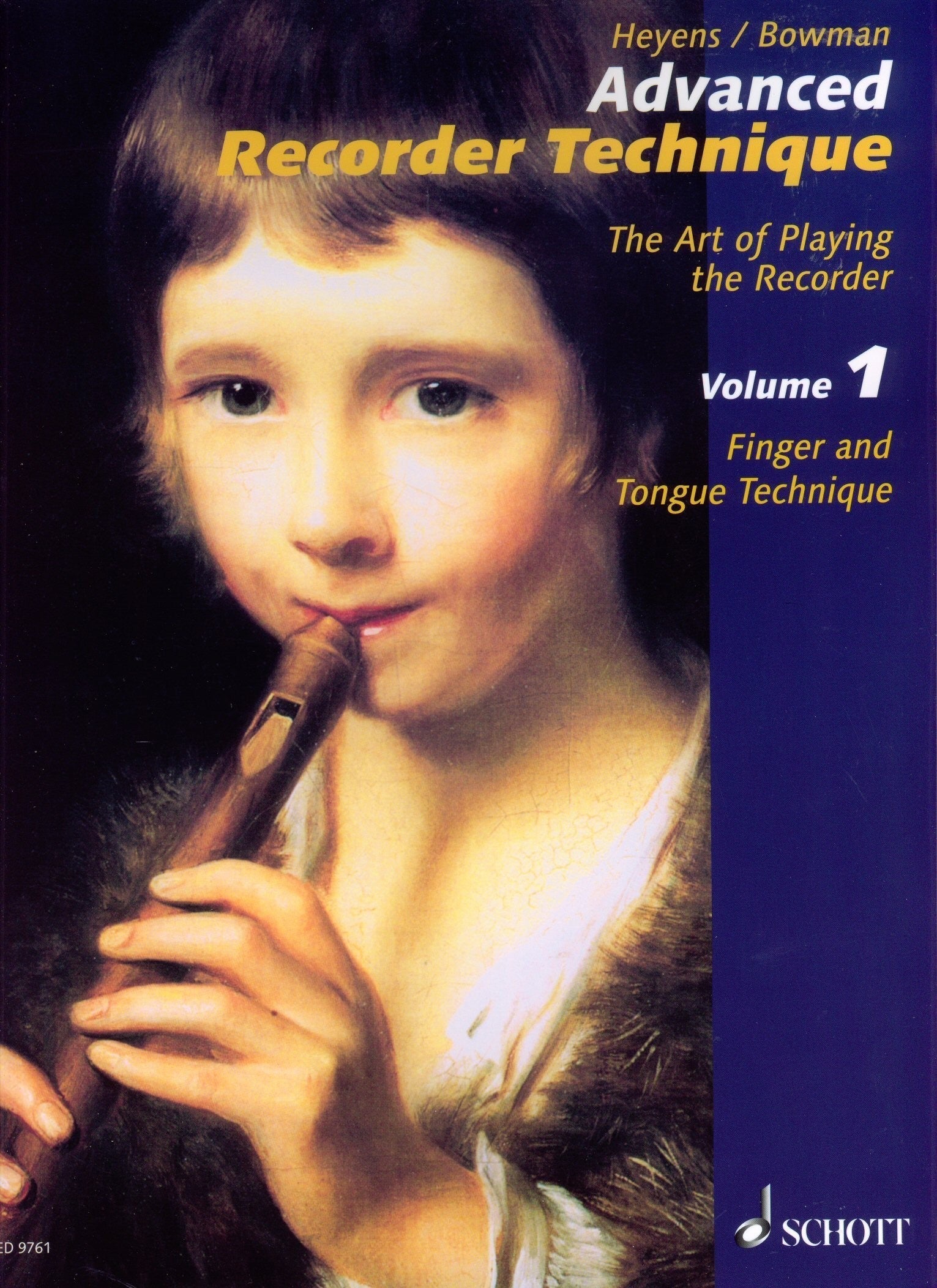 Advanced Recorder Technique: The Art of Playing the Recorder Vol 1: Finger and Tongue Technique