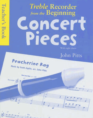 Treble Recorder from the Beginning - Concert Pieces (Teacher's Book)