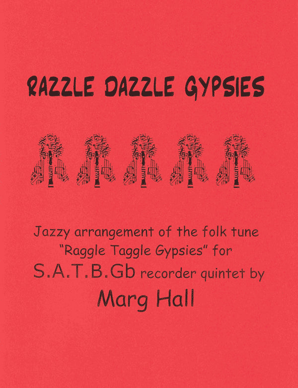 Razzle Dazzle Gypsies