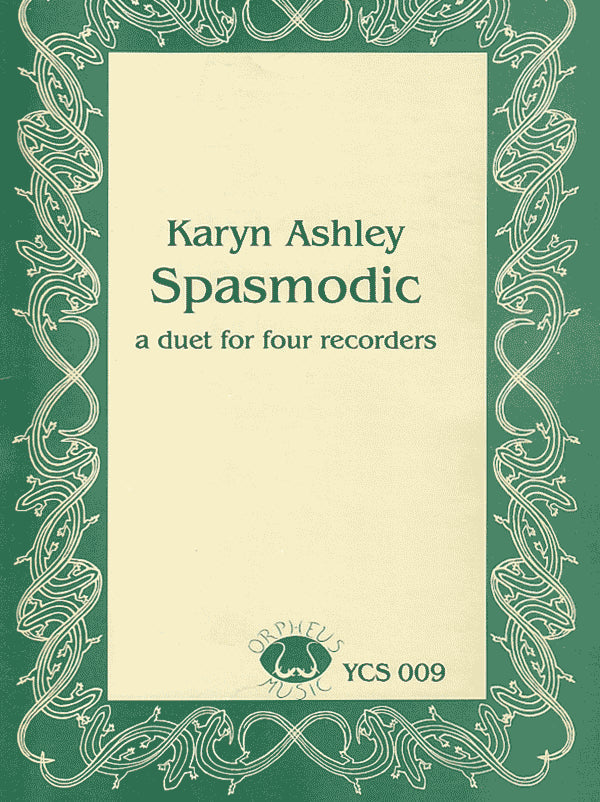 Spasmodic - A Duet for Four Recorders