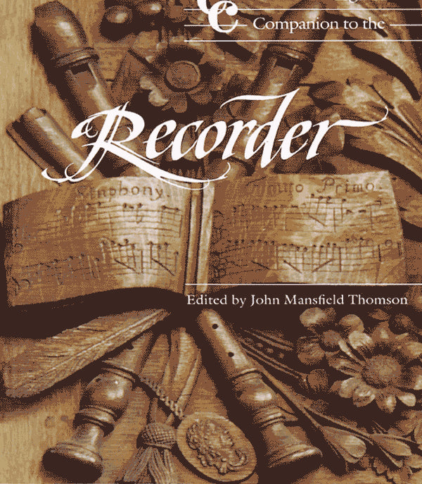 The Cambridge Companion to the Recorder