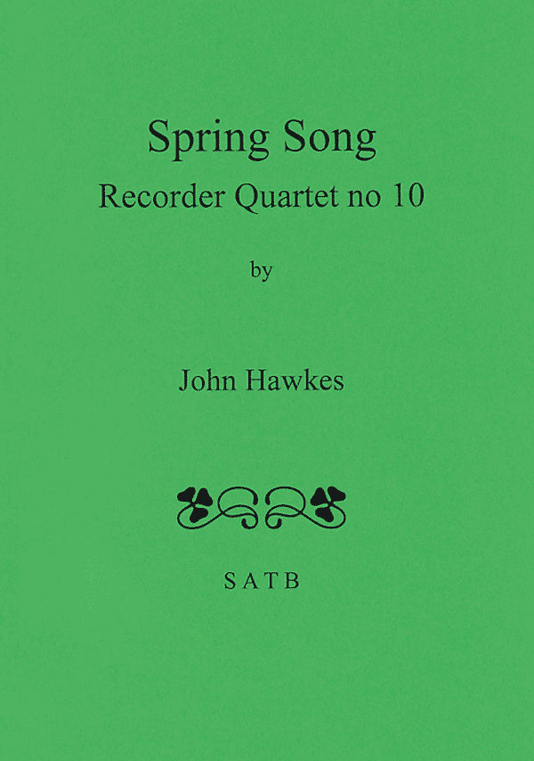 Spring Song - Recorder Quartet No. 10