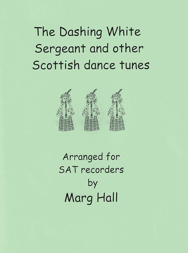 The Dashing White Sergeant and other Scottish dance tunes