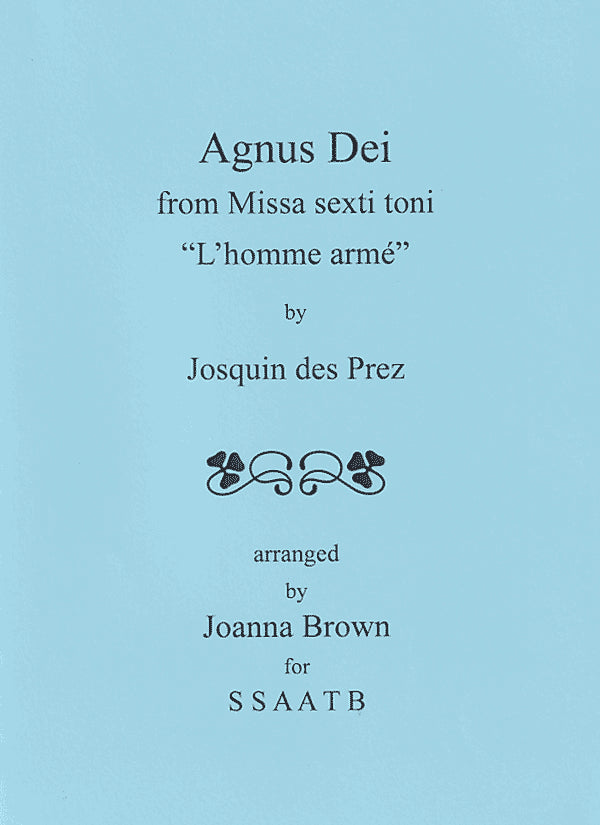 Agnus Dei from Missa sexti toni L'homme arme