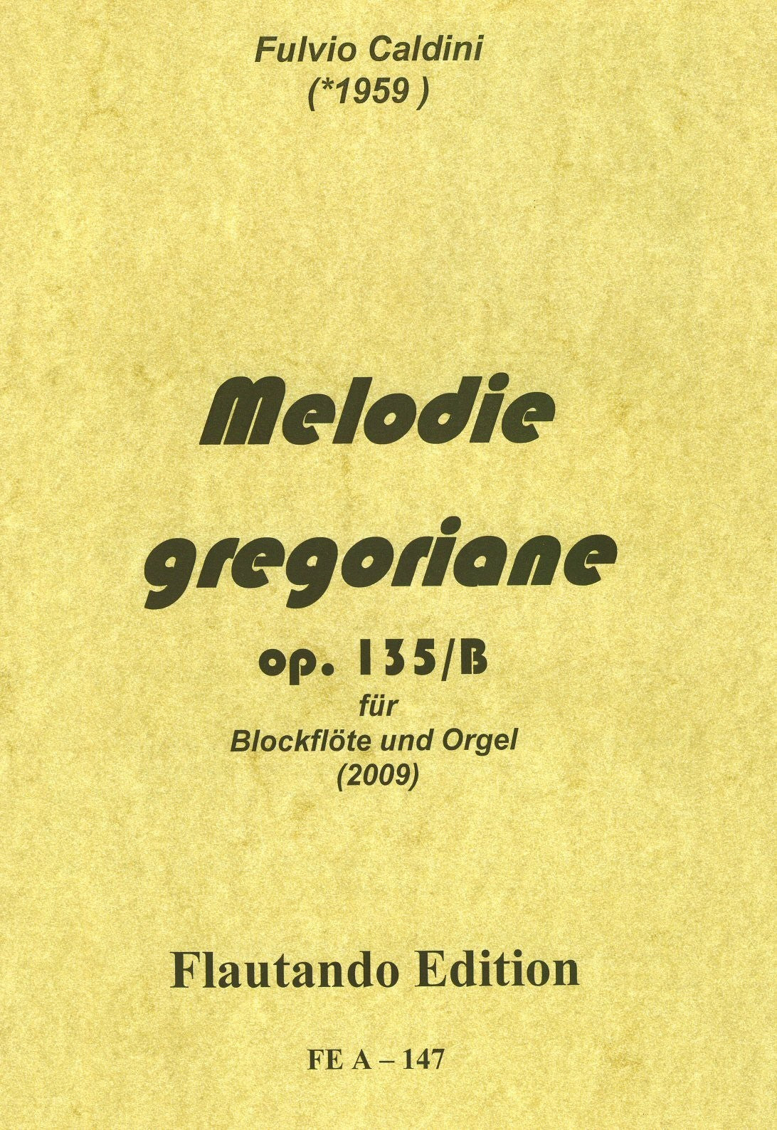 Melodie gregoriane Op 135/B