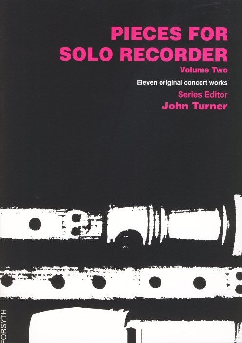 Pieces for Solo Recorder Volume 2: Eleven Original Concert Works