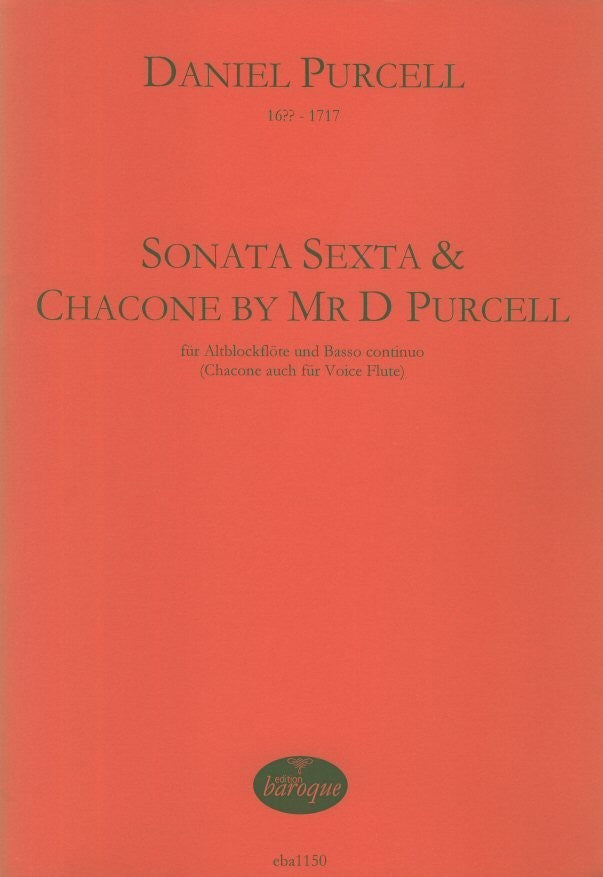 Sonata Sexta and Chacone
