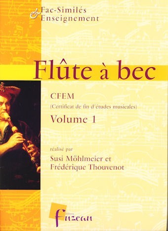 Recorder Fascimile and Teaching CFEM Volume 1