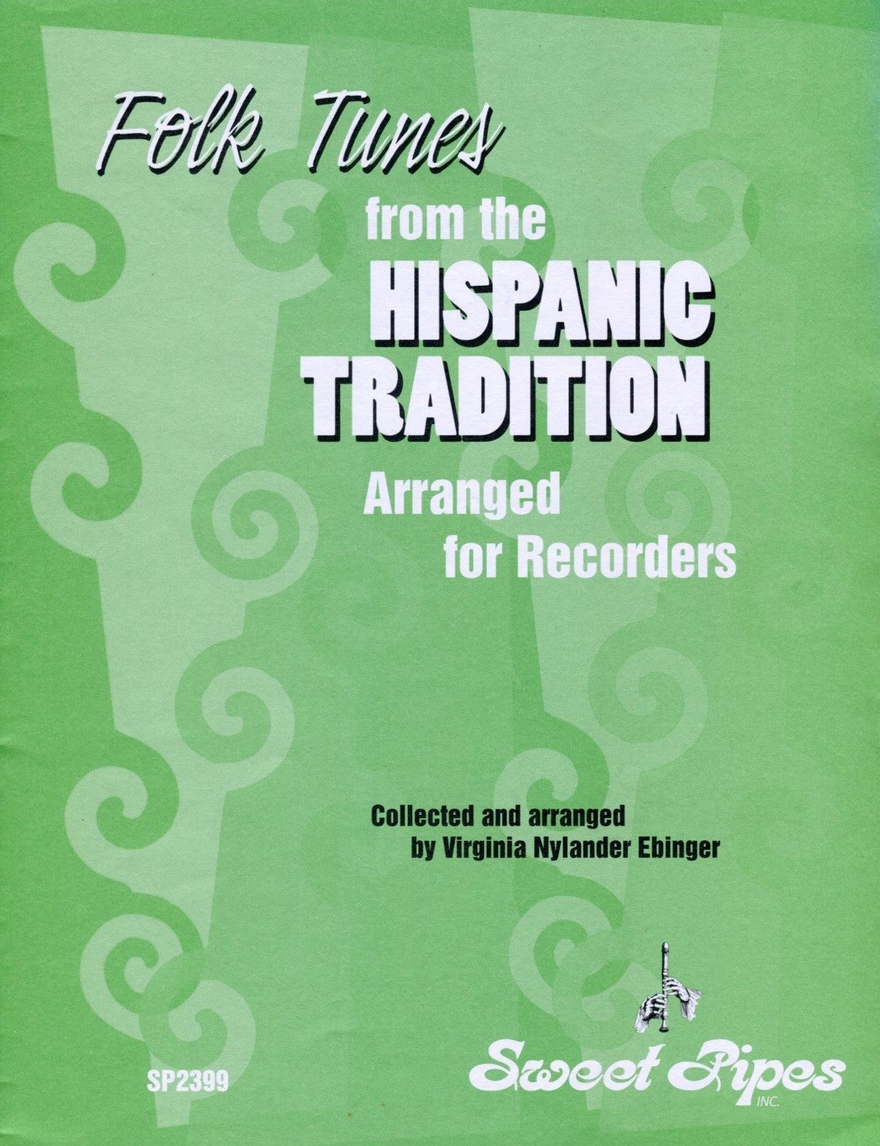 Folk Tunes From the Hispanic Tradition