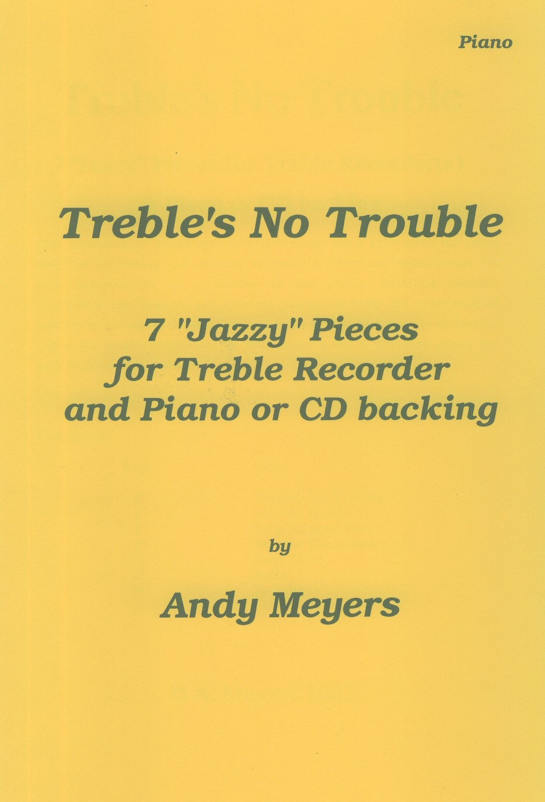 Treble's No Trouble