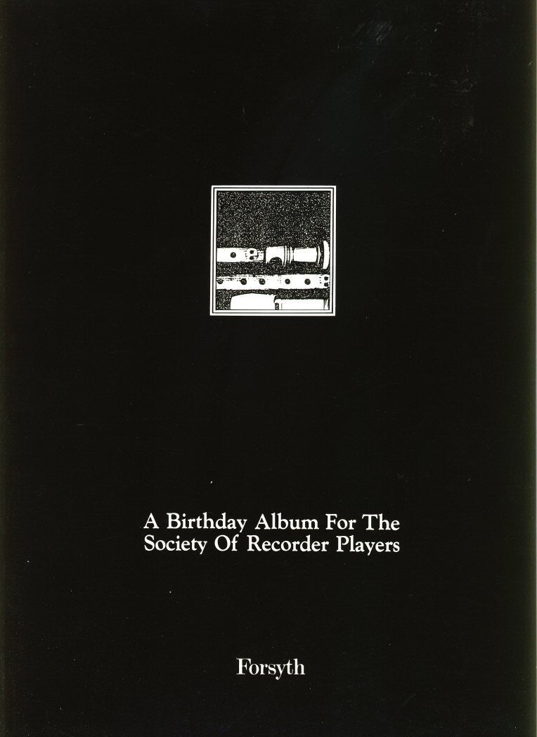 A Birthday Album for the Society of Recorder Players