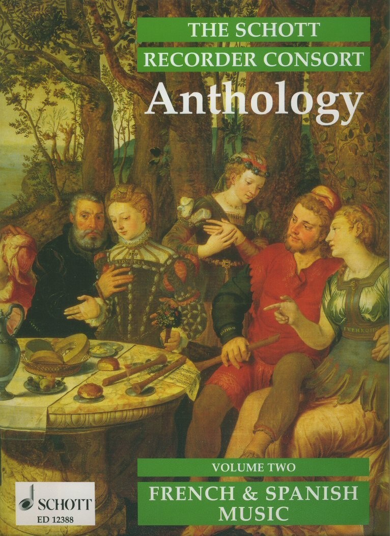 Schott Recorder Consort Anthology: French and Spanish Music Vol 2