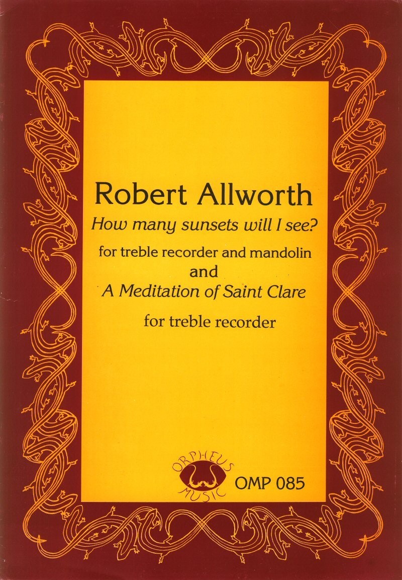 How many sunsets will I see? And A Meditation of Saint Clare