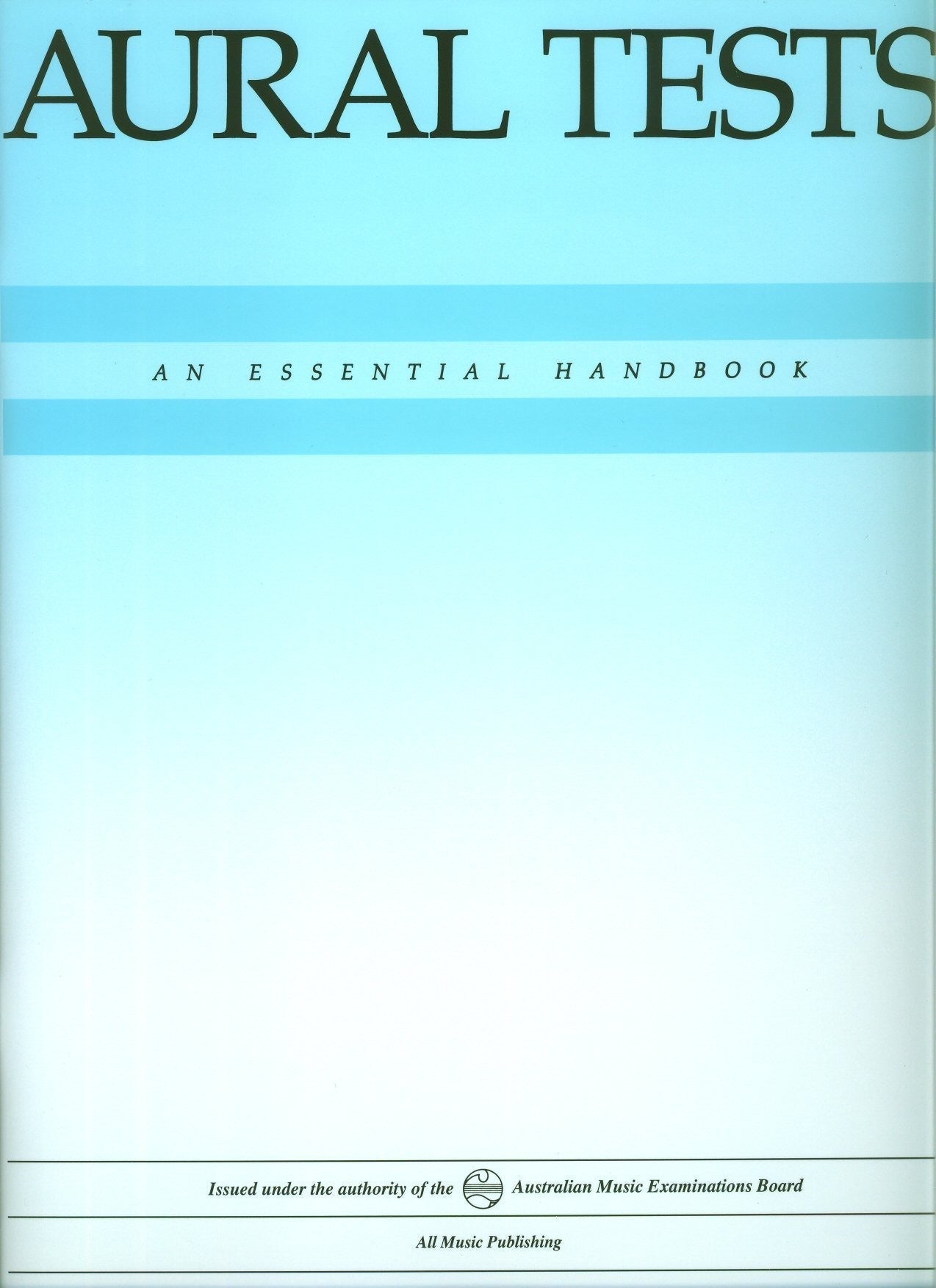 Aural Tests, An Essential Handbook
