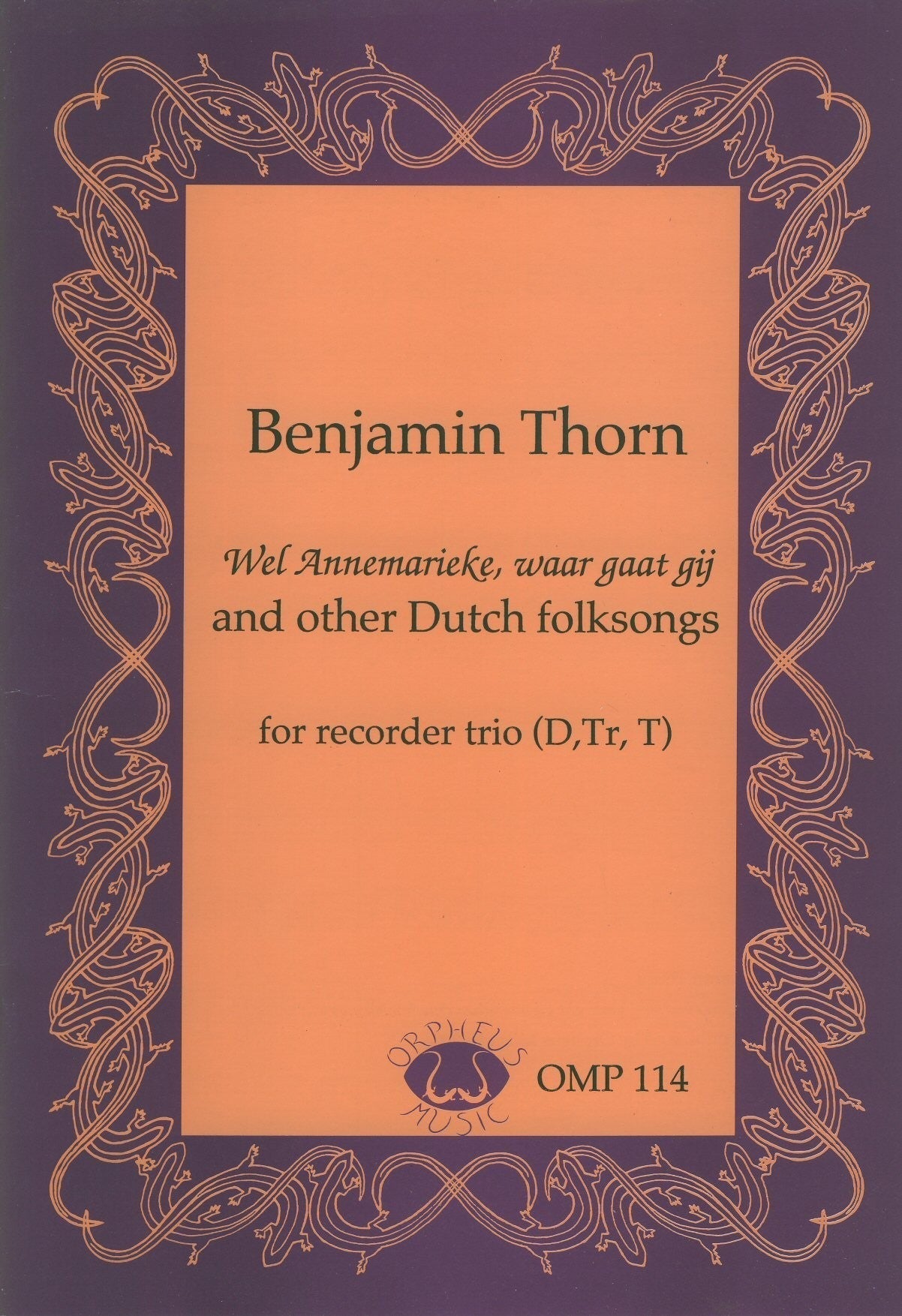 Wel Annemarieke, waar gaat gij and other Dutch folksongs