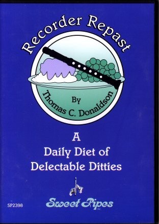 Recorder Repast: A Daily Diet of Delectable Ditties