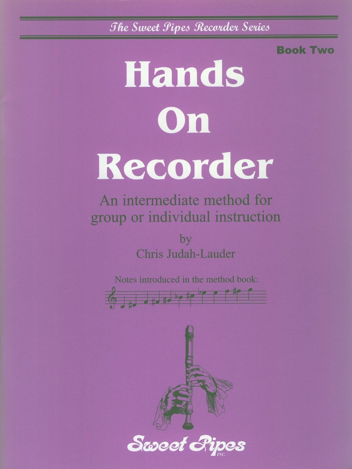 Hands On Recorder, Book Two: An intermediate method for group or individual instruction