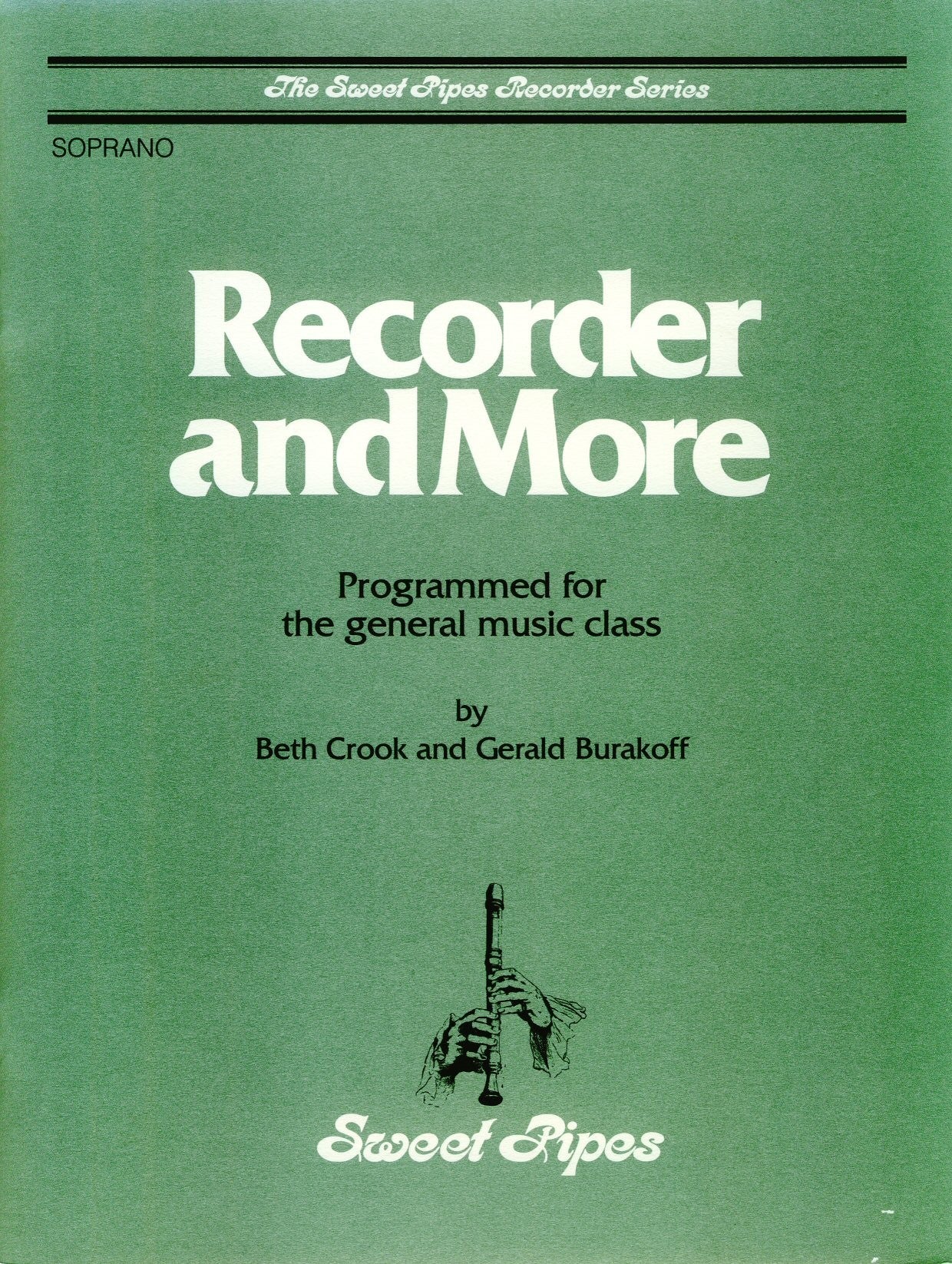 Recorder and More: Programmed for general music class