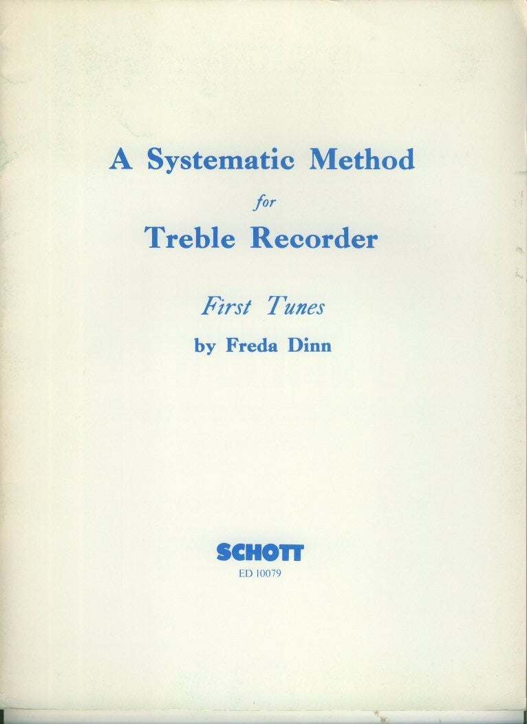 A Systematic Method for Treble Recorder First Tunes