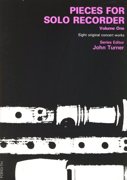Pieces for Solo Recorder Volume 1: Eight Original Concert Works