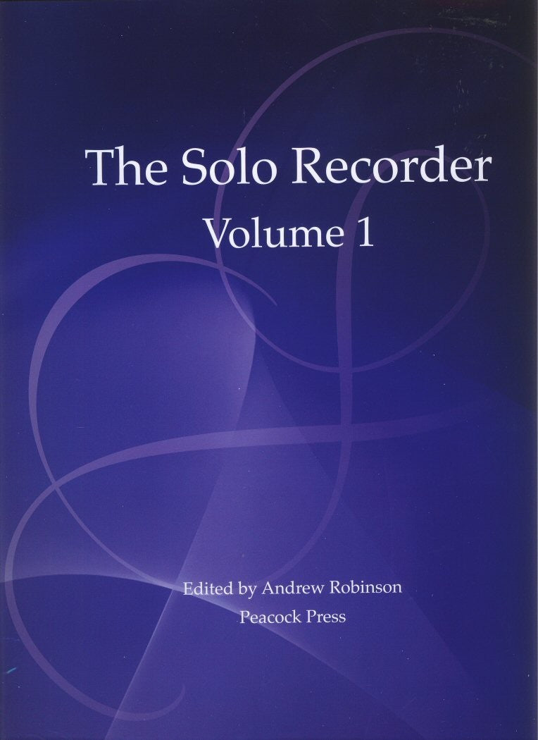 The Solo Recorder Book Volume 1