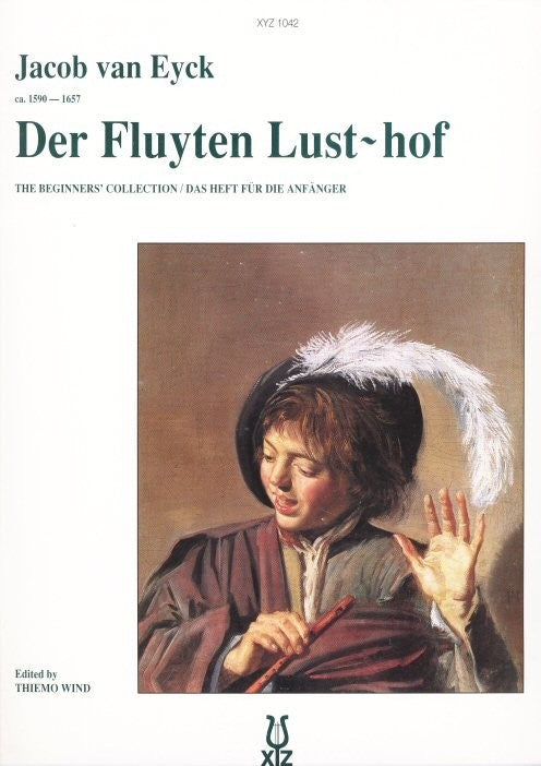 Der Fluyten Lust-Hof: The Beginners' Collection