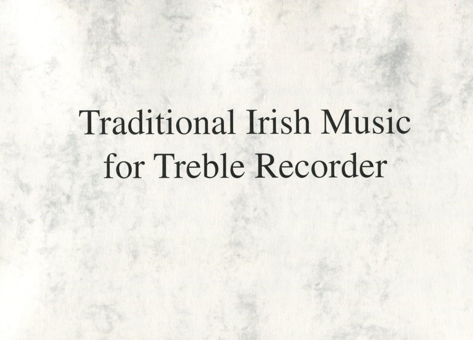 Traditional Irish Music for Treble Recorder