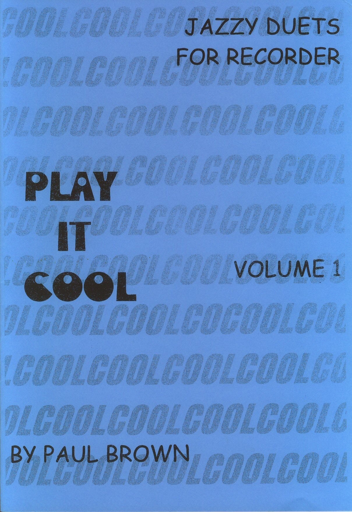 Play it Cool, Jazzy Duets for Recorder Vol 1