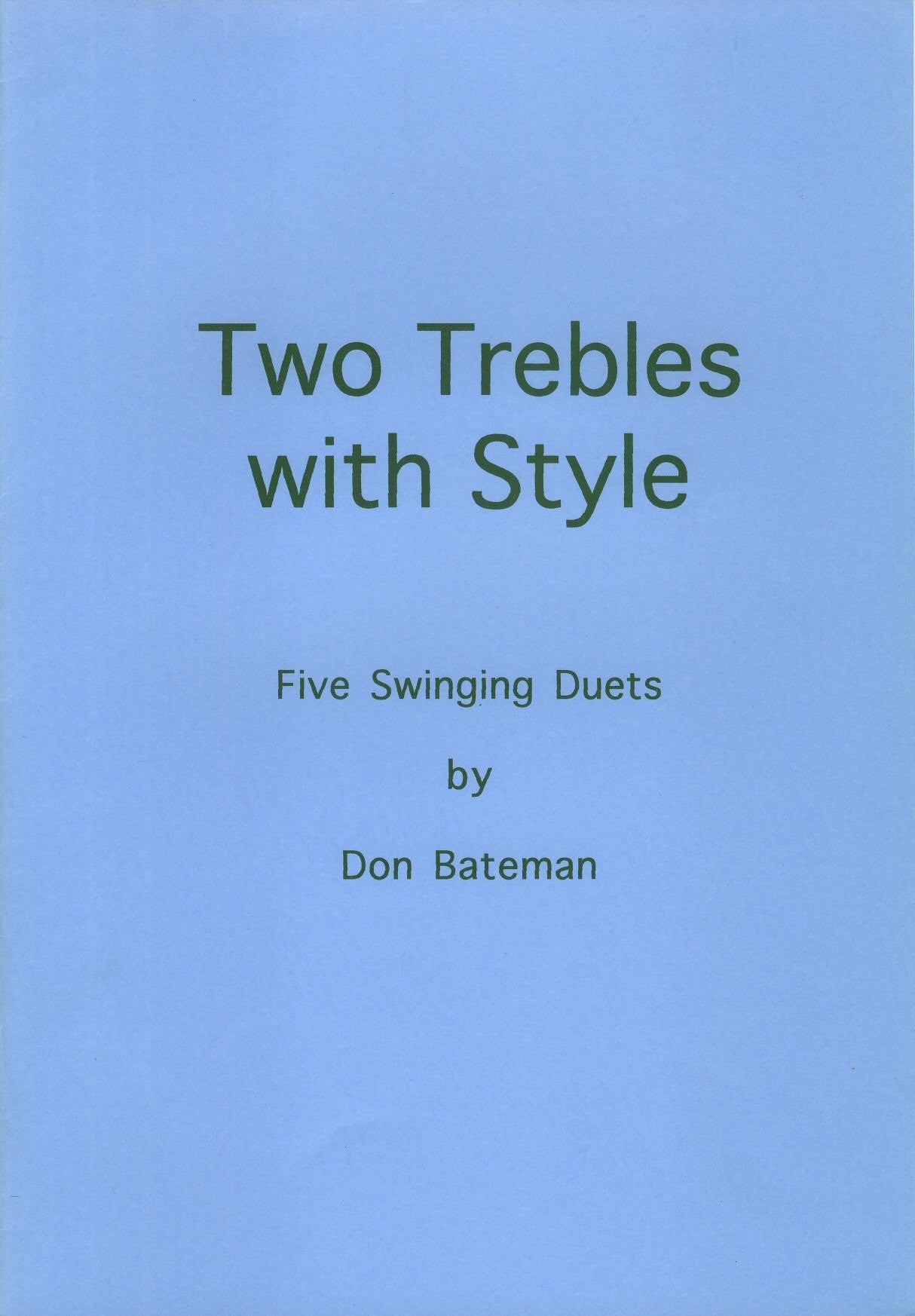 Two Trebles with Style
