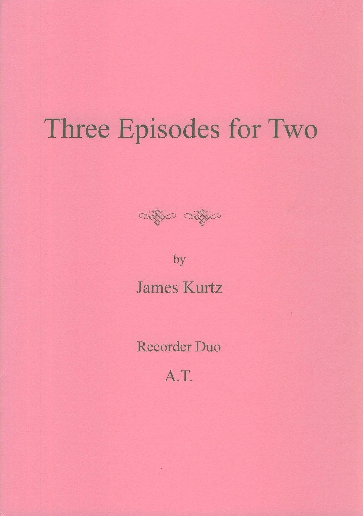 Three Episodes for Two