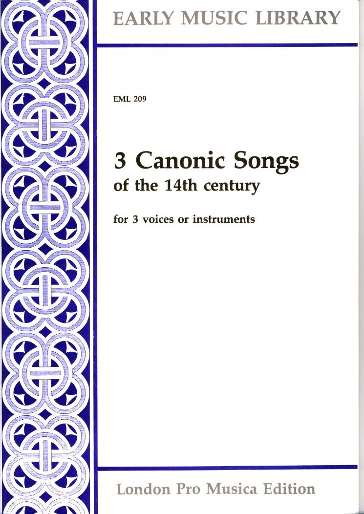 3 Canonic Songs of the 14th century