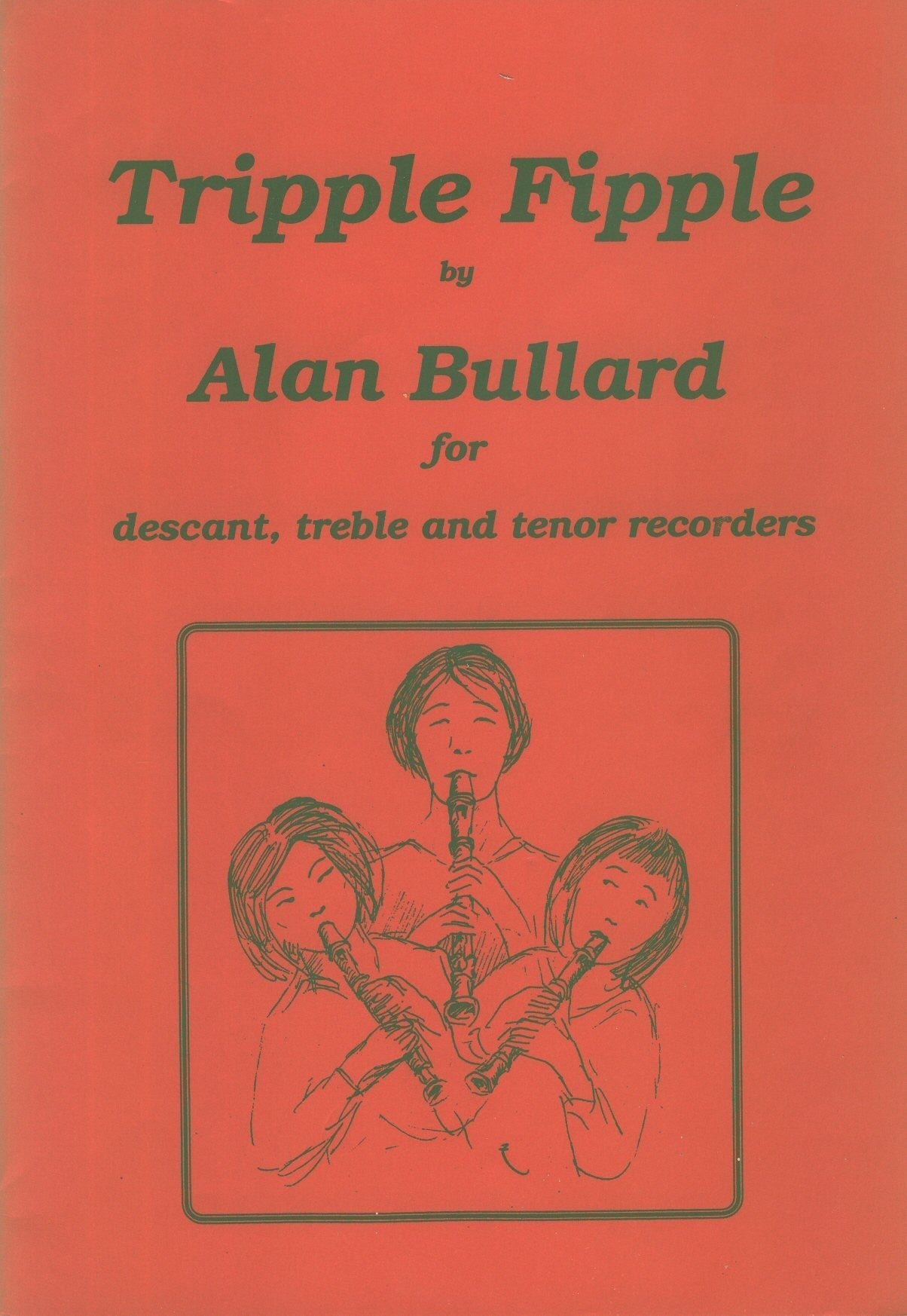 Tripple Fipple (D,Tr,T)