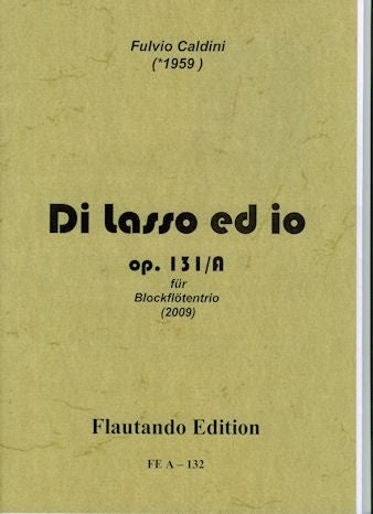 Di lasso ed io Opus 131a