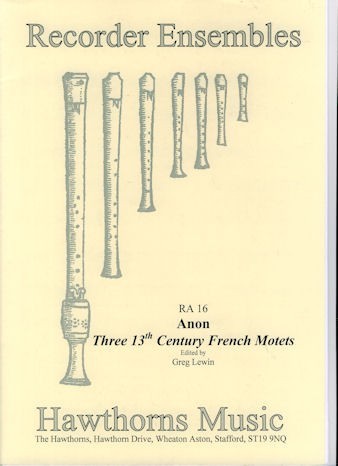 Three 13th Century French Motets