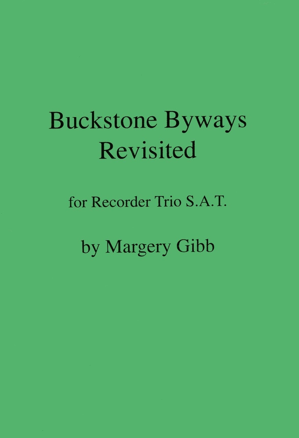 Buckstone Byways Revisited