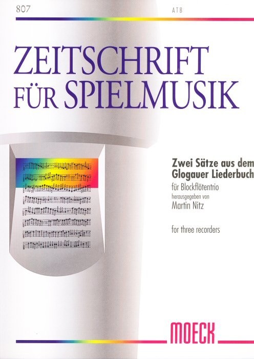 2 Pieces from the Glogauer Liederbuch