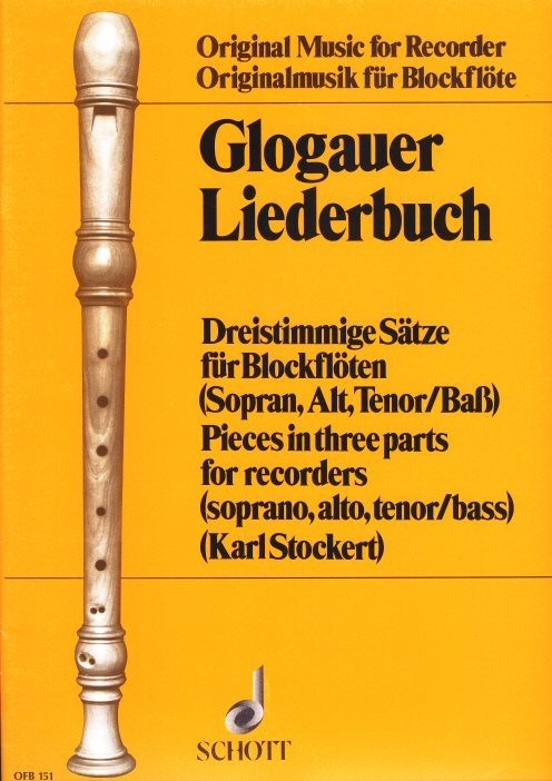 Pieces in 3 parts for recorders - Glogauer Liederbuch