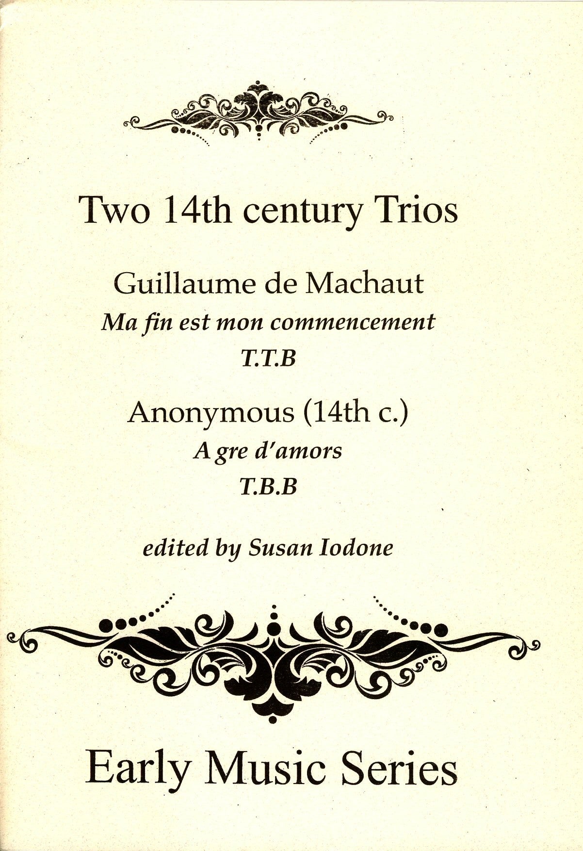 Ma fin est mon commencement (Machaut), A gre d'amors (Anon)