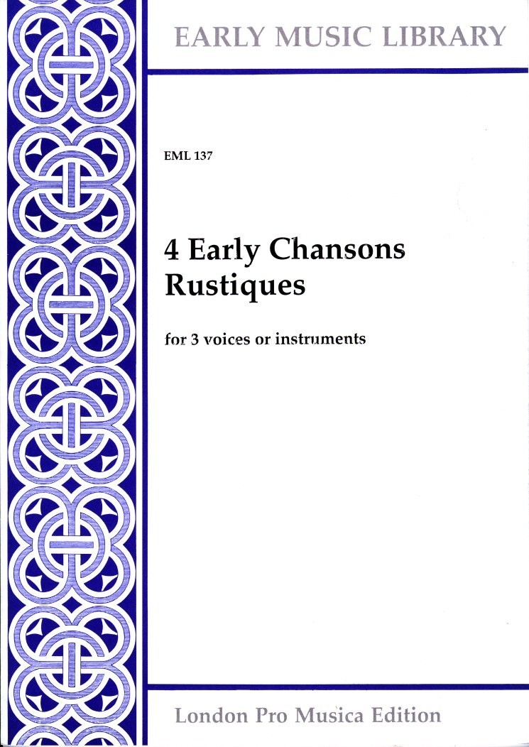 4 Early Chansons Rustiques